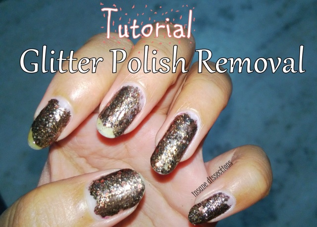 tutorial glitter polish removal